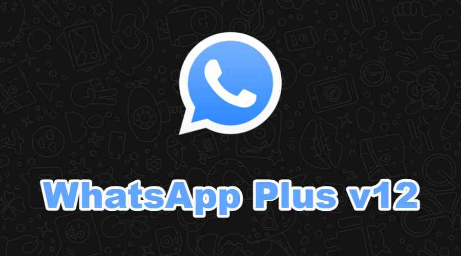 WhatsApp Plus v12